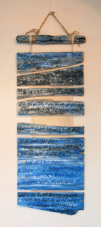 Blake's graffiti (driftwood banner), text by Kathleen Raine